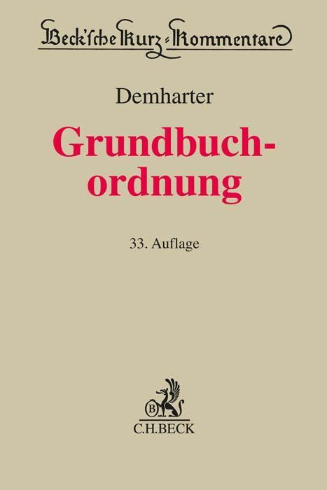 Cover: 9783406794339 | Grundbuchordnung | Johann Demharter | Buch | Beck Kurzkommentare | XXV