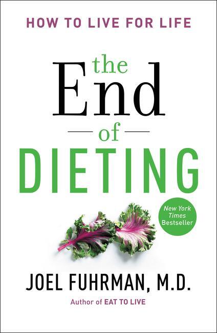 Cover: 9780062249333 | The End of Dieting | How to Live for Life | Joel Fuhrman | Taschenbuch