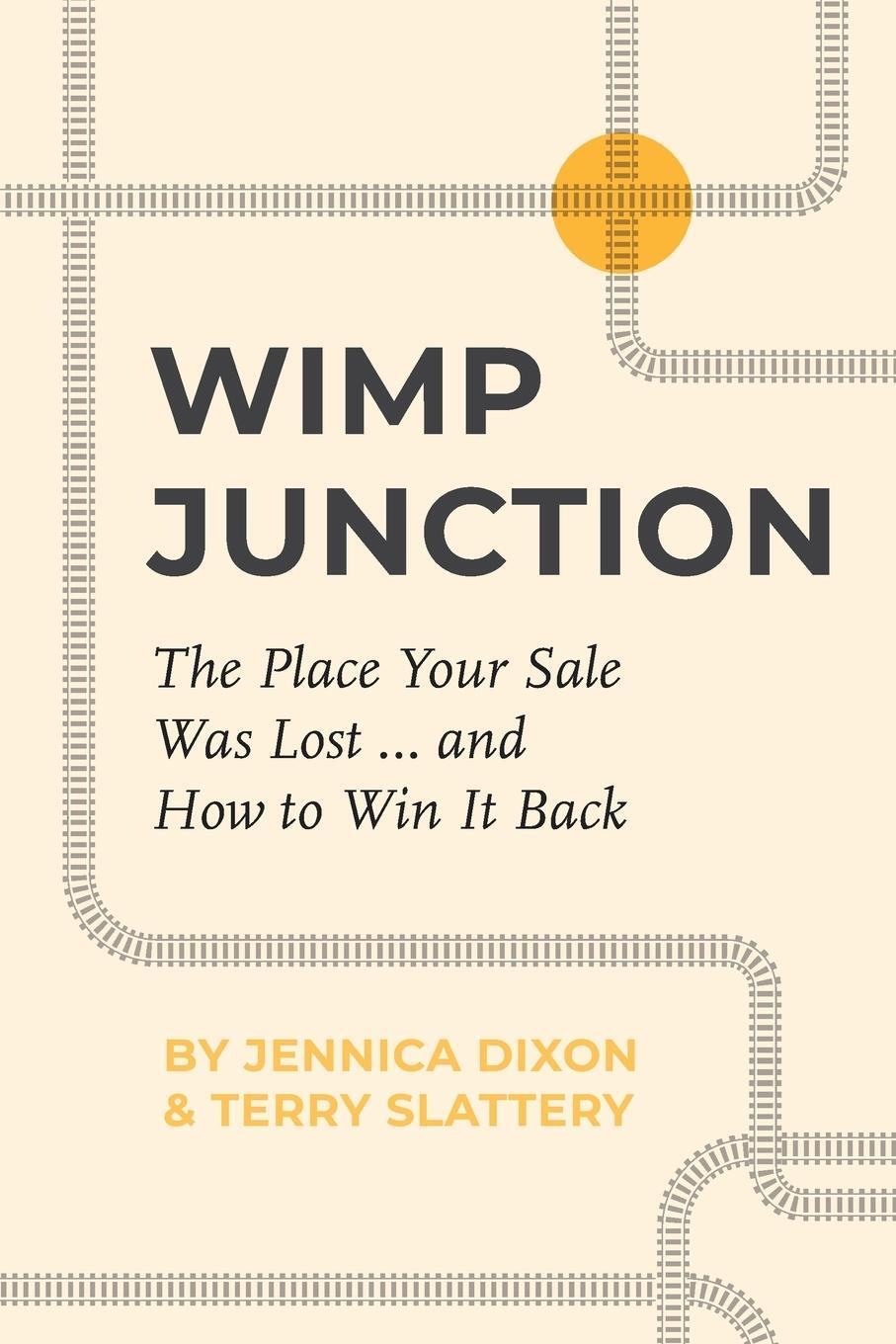 Cover: 9798989173303 | Wimp Junction | Jennica Dixon (u. a.) | Taschenbuch | Paperback | 2024