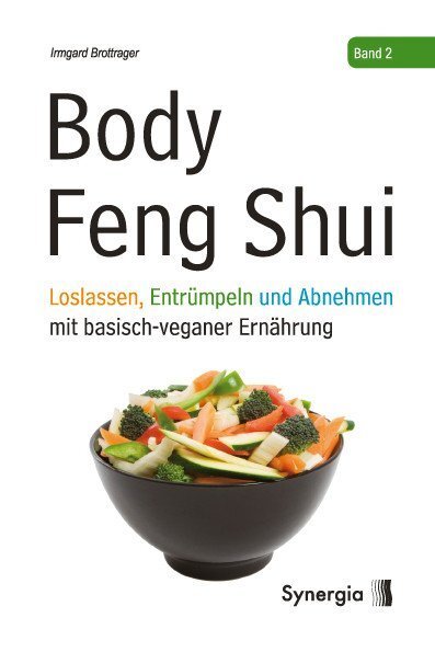 Cover: 9783944615011 | Body Feng Shui - Band 2. Bd.2 | Irmgard Brottrager | Taschenbuch