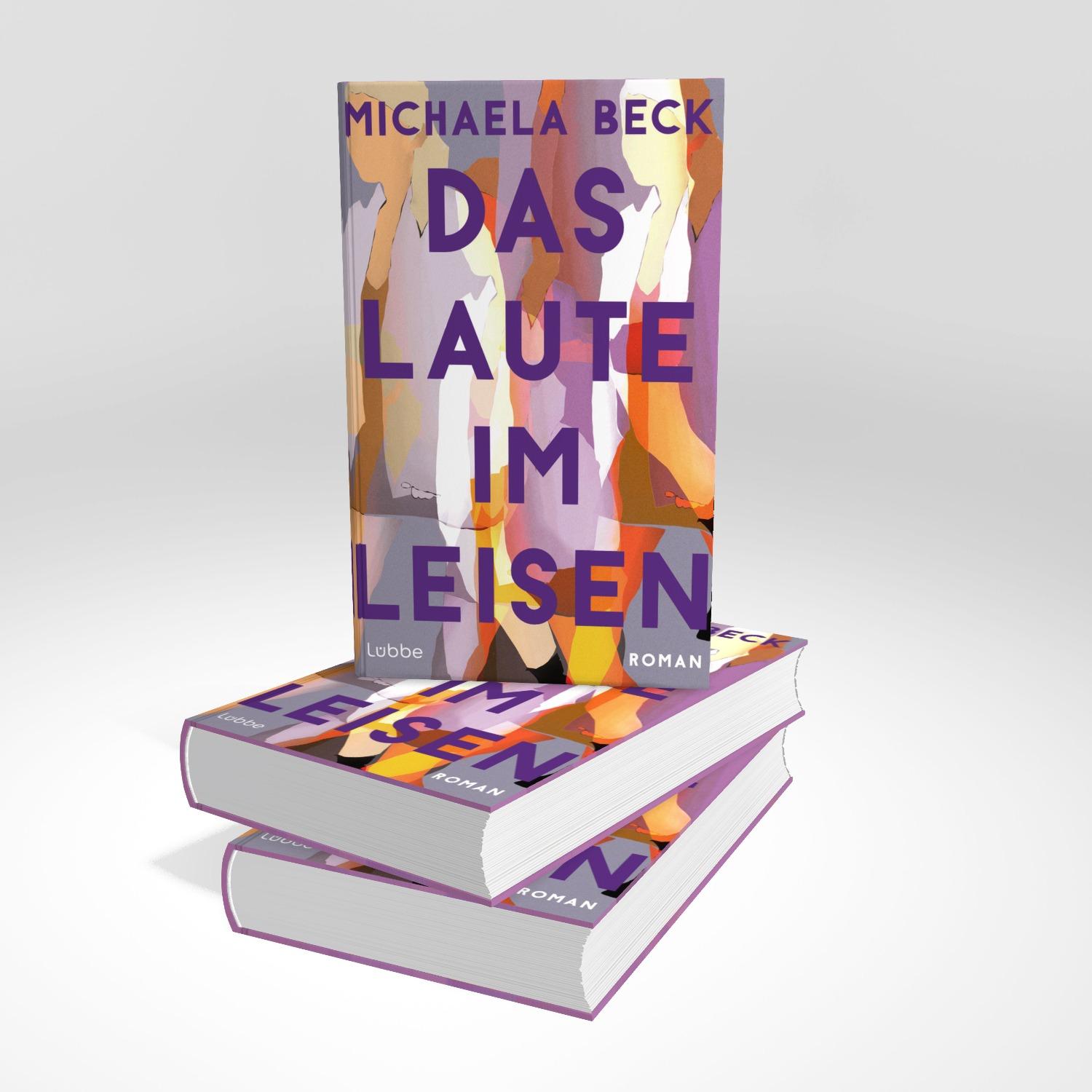 Bild: 9783757700560 | Das Laute im Leisen | Michaela Beck | Buch | 368 S. | Deutsch | 2024