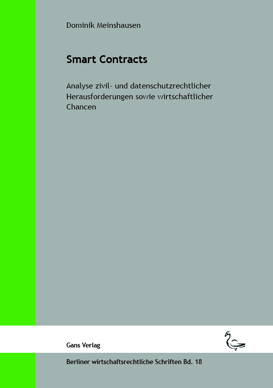 Cover: 9783946392262 | Smart Contracts | Dominik Meinshausen (u. a.) | Taschenbuch | 164 S.