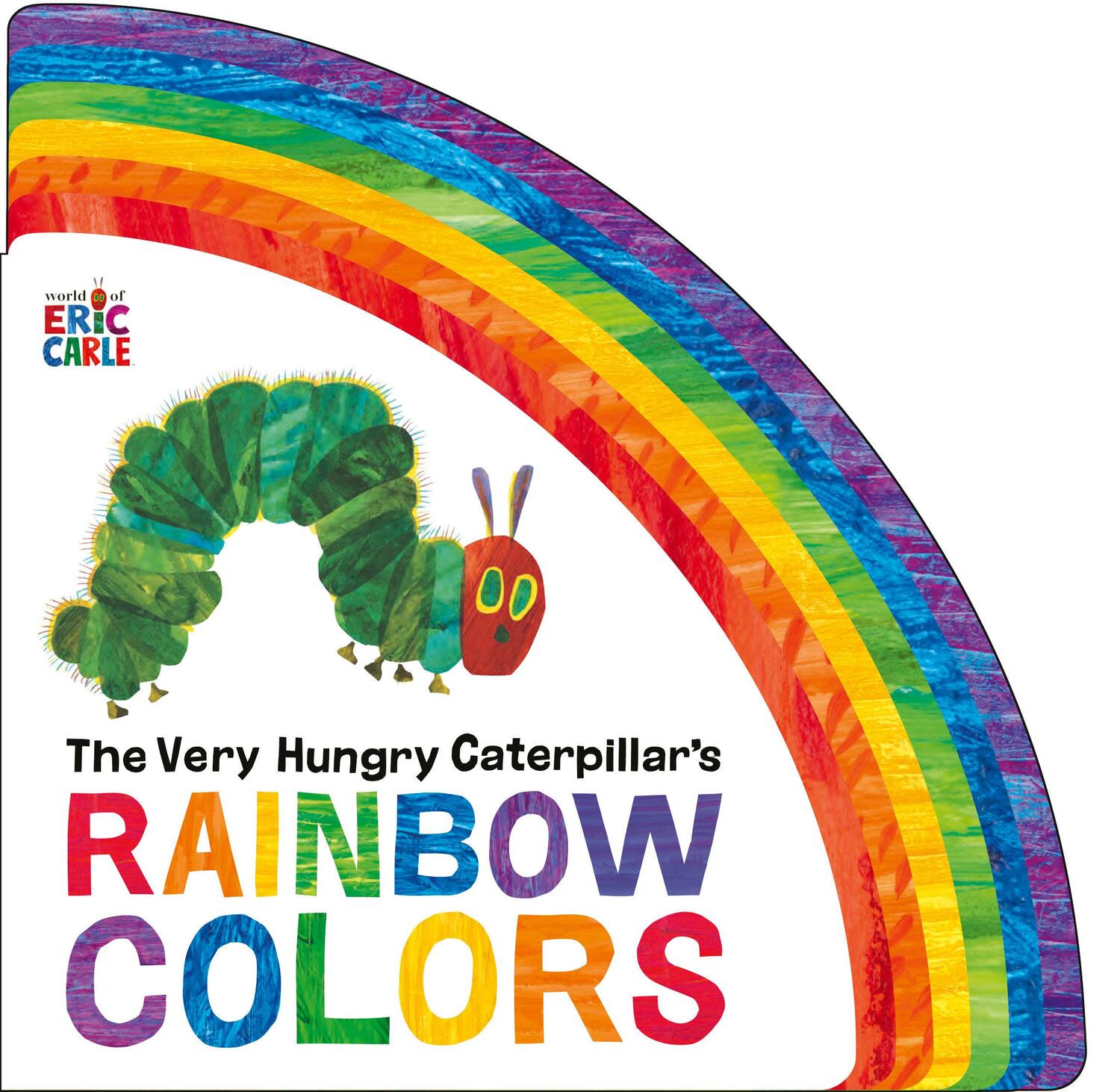 Cover: 9780593659168 | The Very Hungry Caterpillar's Rainbow Colors | Eric Carle | Buch