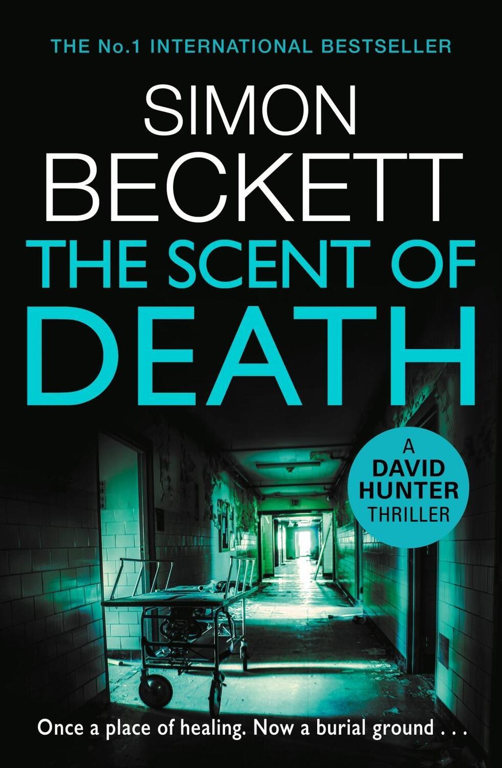 Cover: 9780857504340 | The Scent of Death | (David Hunter 6) | Simon Beckett | Taschenbuch