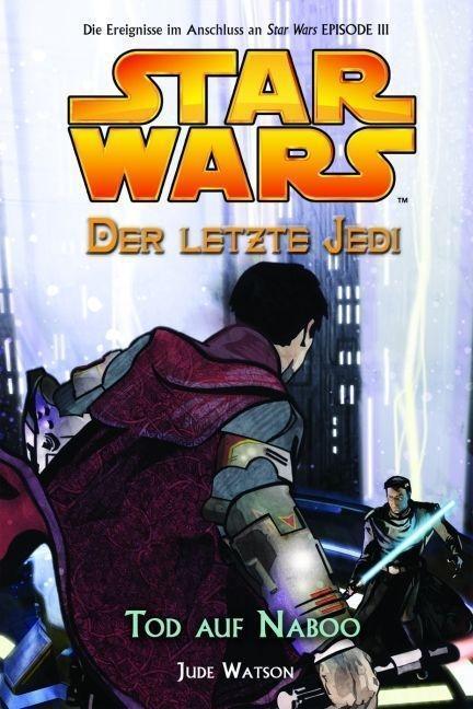 Cover: 9783833213588 | Star Wars - Der letzte Jedi | Jude Watson | Taschenbuch | 176 S.