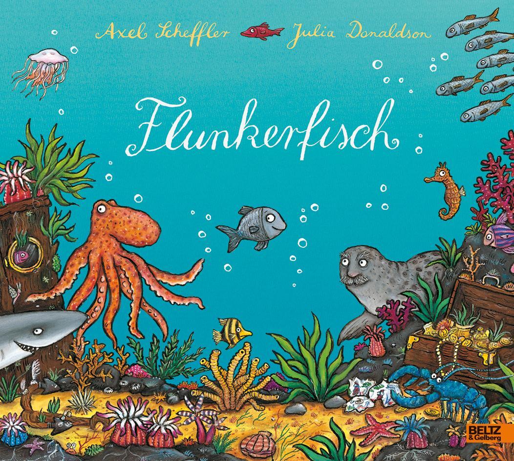 Cover: 9783407793638 | Flunkerfisch | Axel Scheffler (u. a.) | Buch | Deutsch | 2007