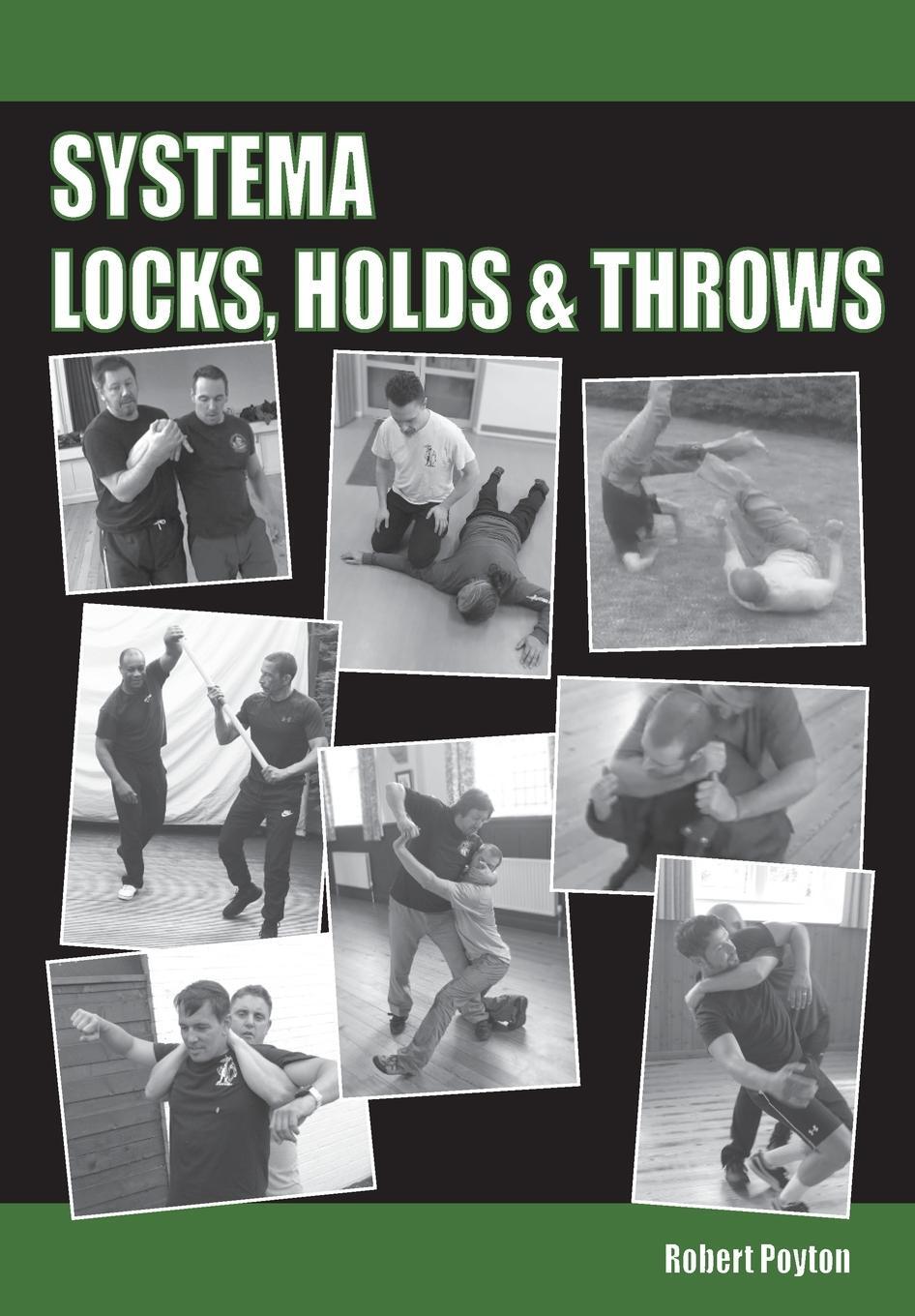 Cover: 9781649215031 | Systema Locks, Holds &amp; Throws | Robert Poyton | Taschenbuch | Englisch