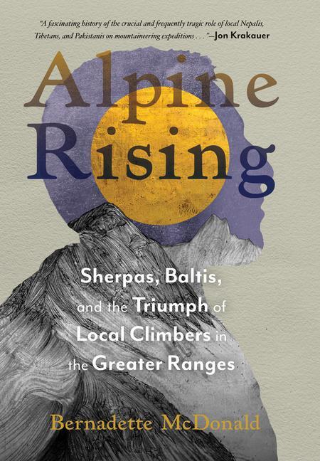 Cover: 9781680515787 | Alpine Rising | Bernadette Mcdonald | Buch | Englisch | 2024