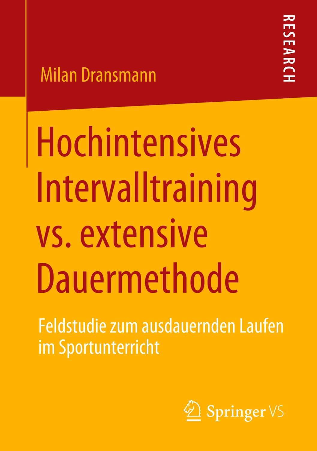 Cover: 9783658291532 | Hochintensives Intervalltraining vs. extensive Dauermethode | Buch