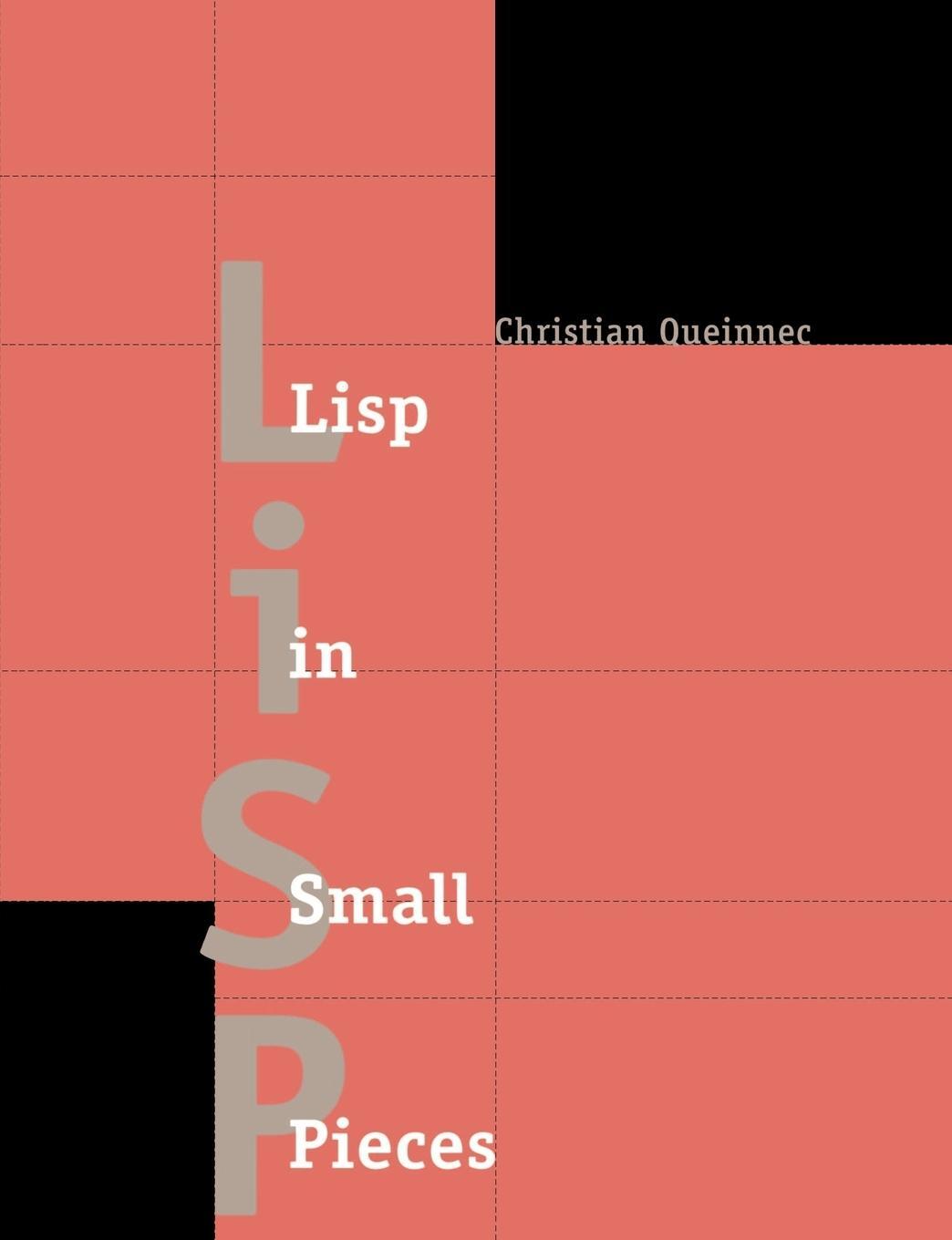 Cover: 9780521545662 | LISP in Small Pieces | Christian Queinnec (u. a.) | Taschenbuch | 2003