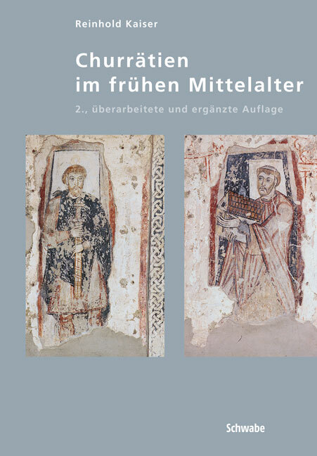 Cover: 9783796510649 | Churrätien im frühen Mittelalter | Ende 5. bis Mitte 10. Jahrhundert