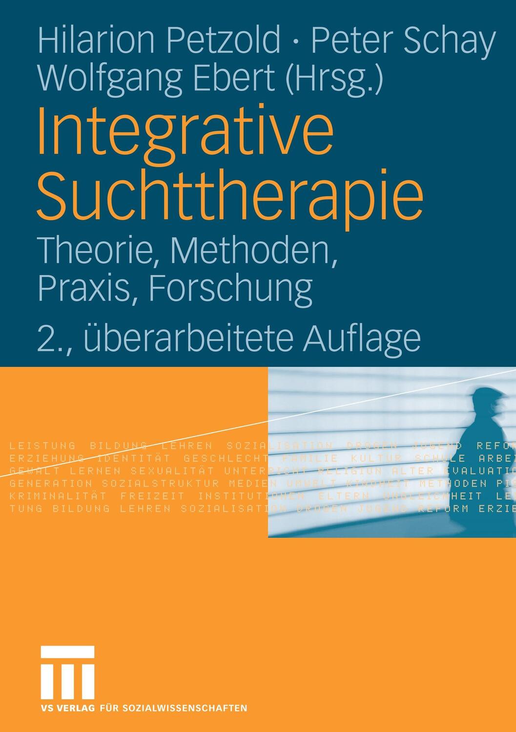 Cover: 9783531151045 | Integrative Suchttherapie | Theorie, Methoden, Praxis, Forschung