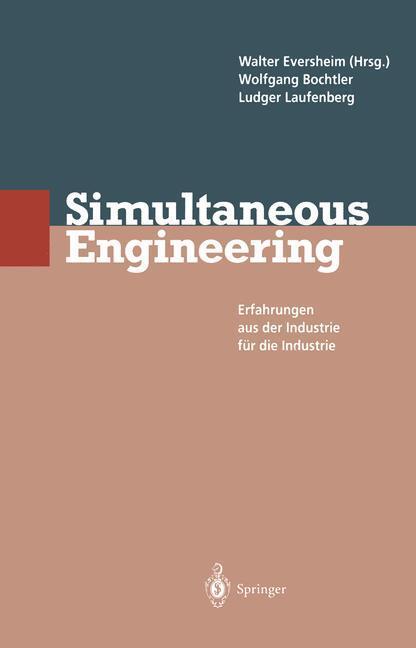 Cover: 9783642789199 | Simultaneous Engineering | Walter Eversheim (u. a.) | Taschenbuch