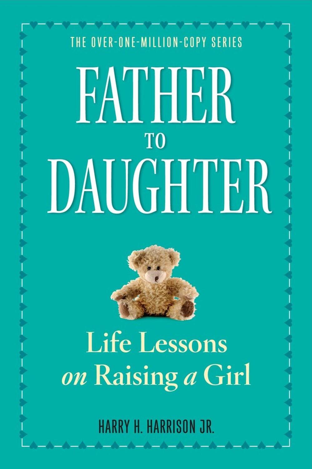 Cover: 9780761174899 | Father to Daughter | Life Lessons on Raising a Girl | Jr | Taschenbuch