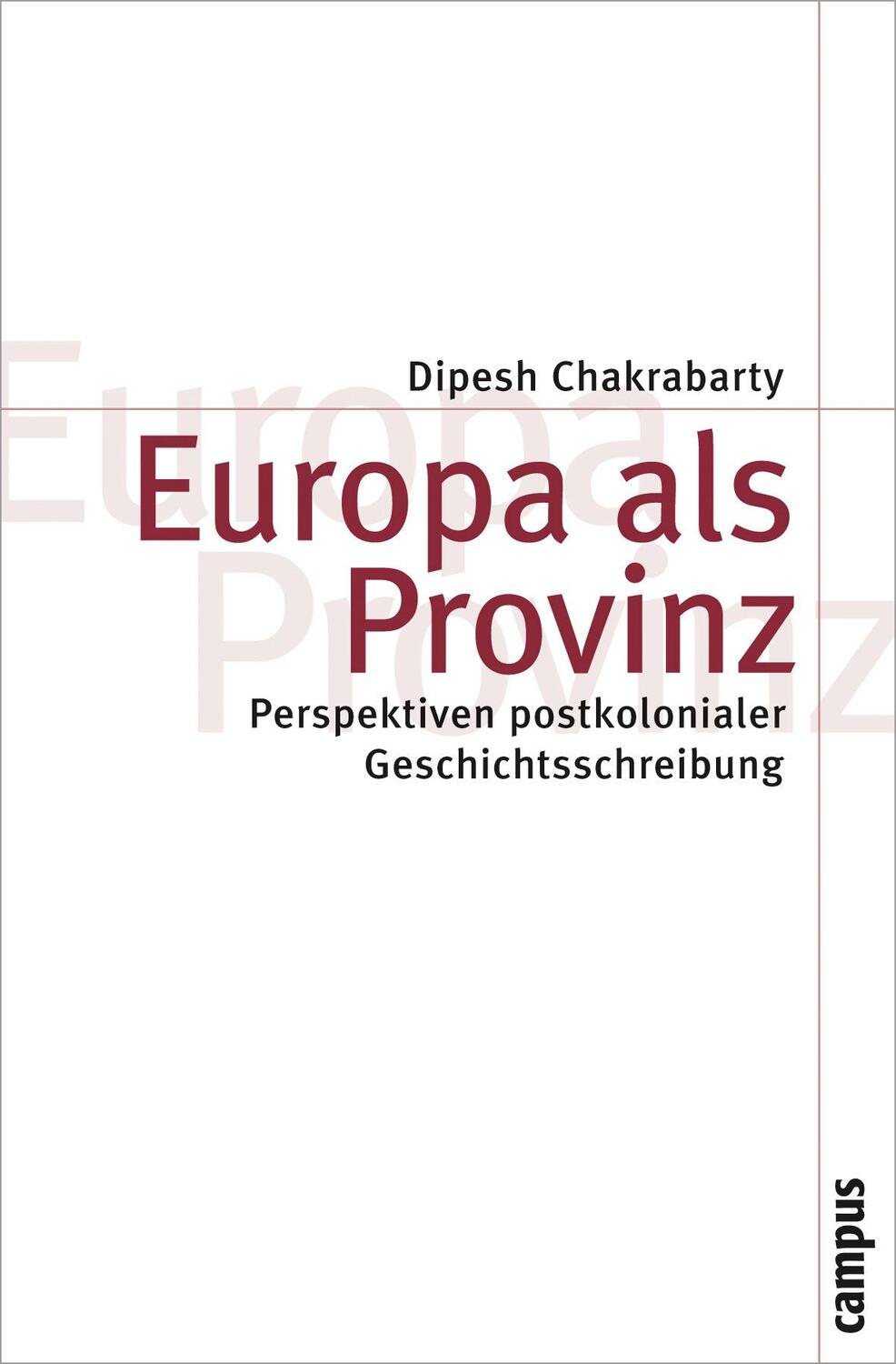 Cover: 9783593392622 | Europa als Provinz | Perspektiven postkolonialer Geschichtsschreibung
