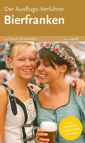 Cover: 9783897168114 | Der Ausflugs-Verführer - Bierfranken. Bd.1 | 30 Touren für Genießer