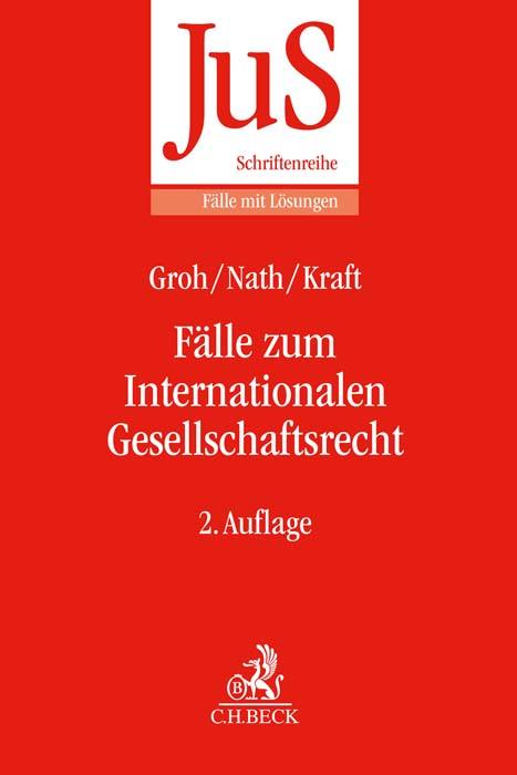 Cover: 9783406789397 | Fälle zum Internationalen Gesellschaftsrecht | Gunnar Groh (u. a.)