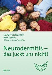 Cover: 9783899675443 | Neurodermitis - das juckt uns nicht! | Rüdiger Szczepanski (u. a.)