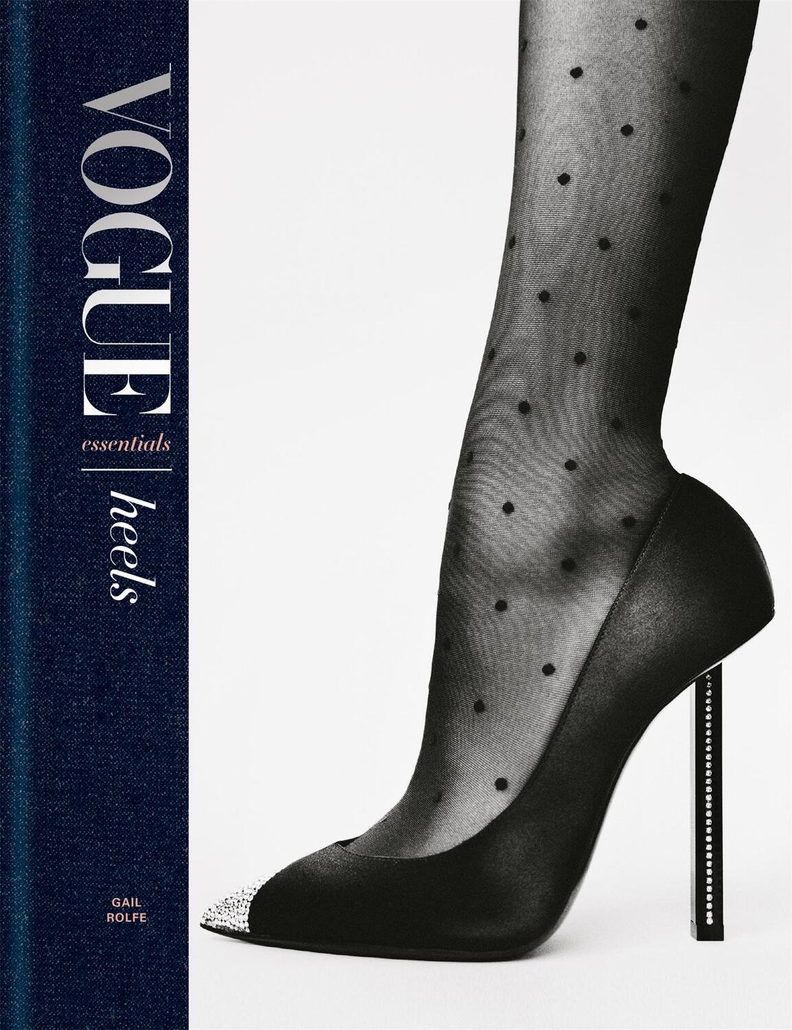 Cover: 9781840917673 | Vogue Essentials: Heels | Gail Rolfe | Buch | Gebunden | Englisch