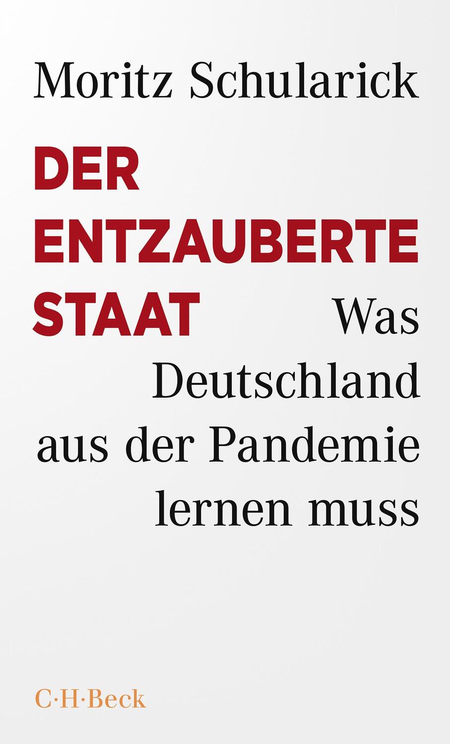 Cover: 9783406777820 | Der entzauberte Staat | Was Deutschland aus der Pandemie lernen muss