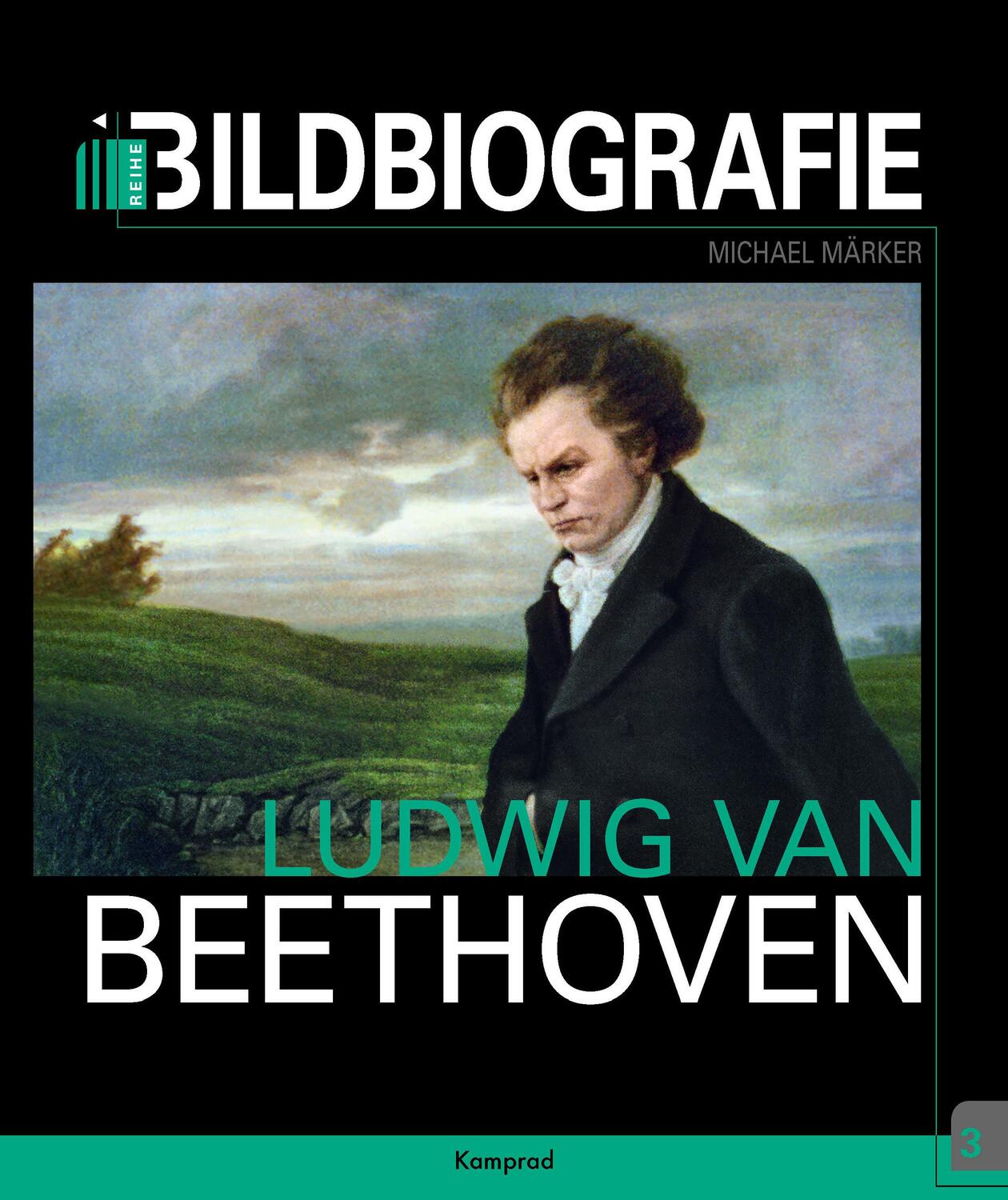 Cover: 9783957556486 | Ludwig van Beethoven | Bildbiografie | Michael Märker | Buch | Deutsch