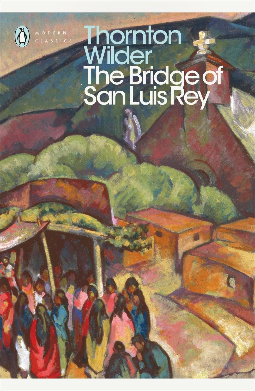 Cover: 9780141184258 | The Bridge of San Luis Rey | Thornton Wilder | Taschenbuch | Englisch