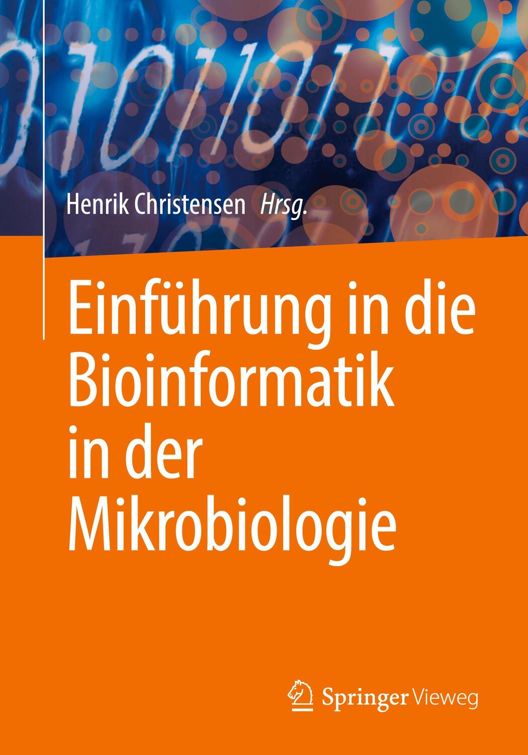 Cover: 9783031312113 | Einführung in die Bioinformatik in der Mikrobiologie | Christensen | X
