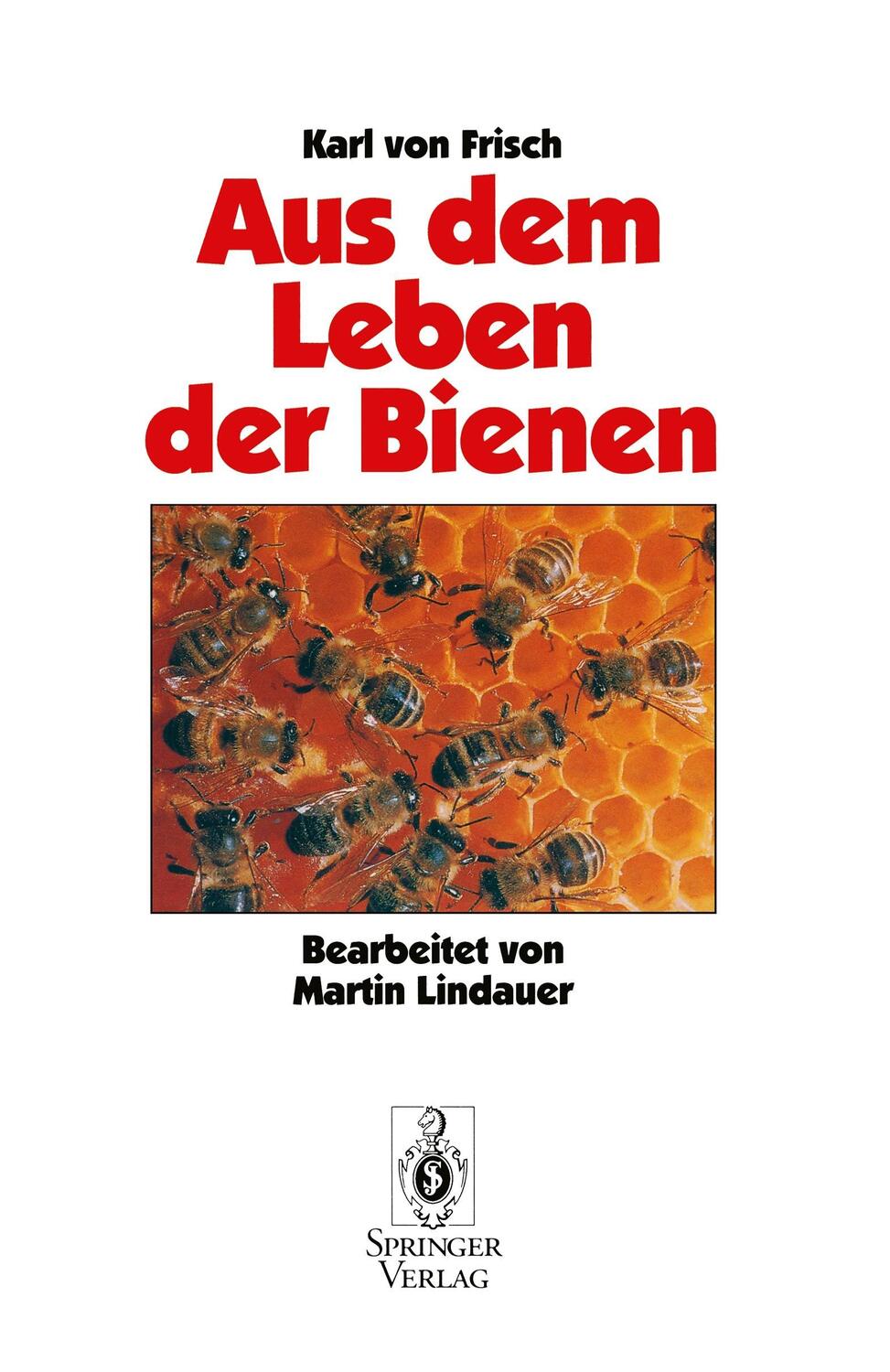 Cover: 9783540567639 | Aus Dem Leben der Bienen | Karl V. Frisch | Taschenbuch | Paperback