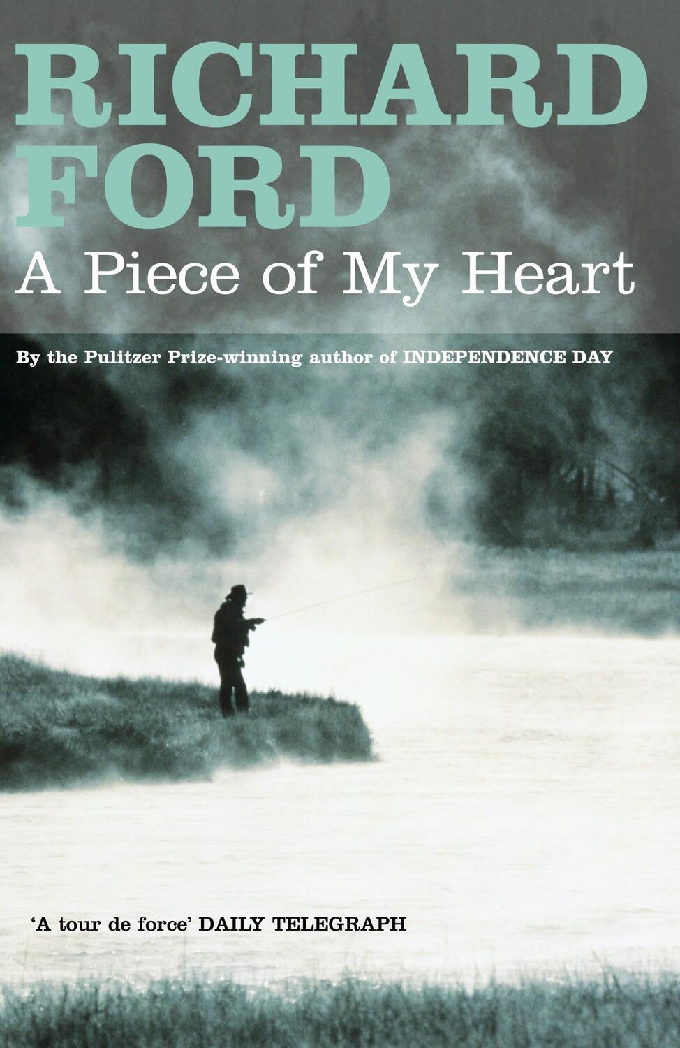 Cover: 9780747584964 | A Piece of My Heart | Richard Ford | Taschenbuch | 2006