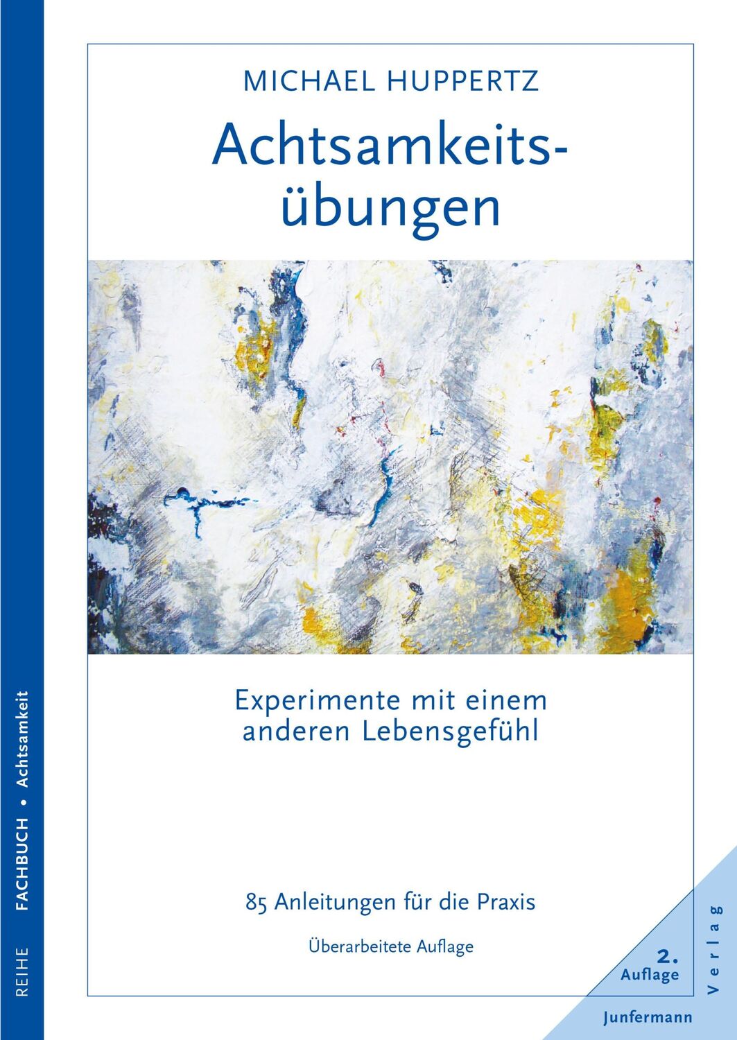 Cover: 9783955714055 | Achtsamkeitsübungen | Michael Huppertz | Taschenbuch | 256 S. | 2015