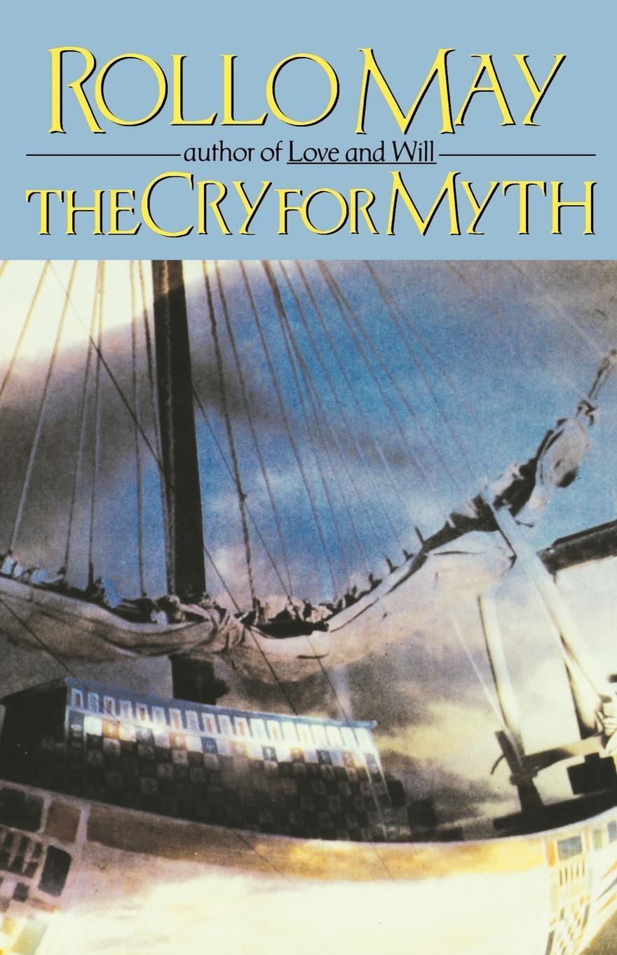 Cover: 9780393331776 | The Cry for Myth | Rollo May | Taschenbuch | Paperback | Englisch