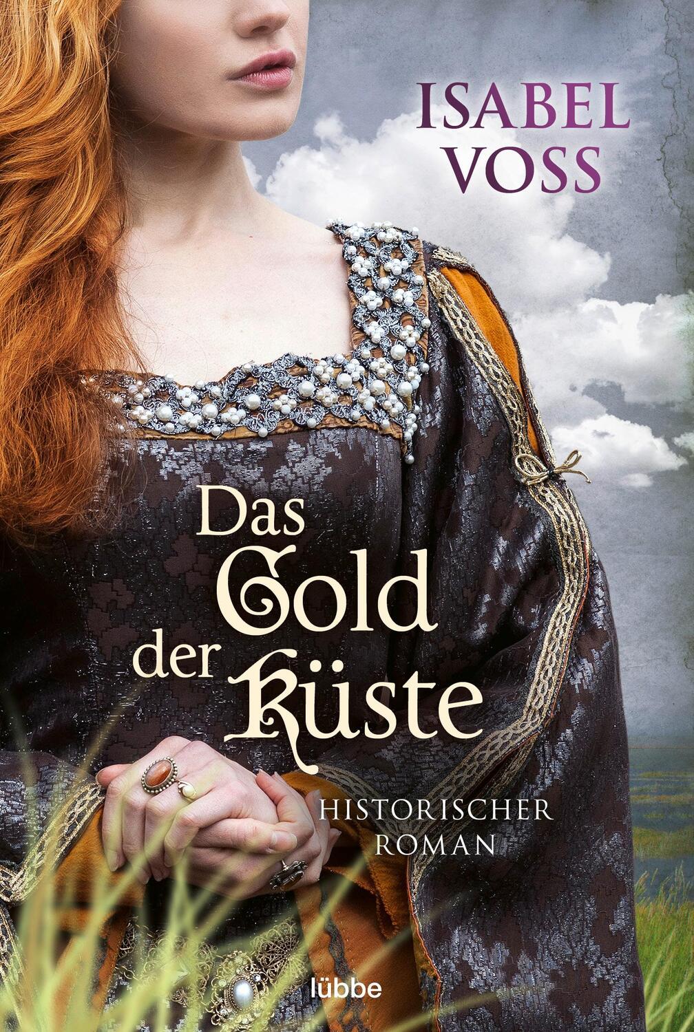 Cover: 9783404188666 | Das Gold der Küste | Historischer Roman | Isabel Voss | Taschenbuch