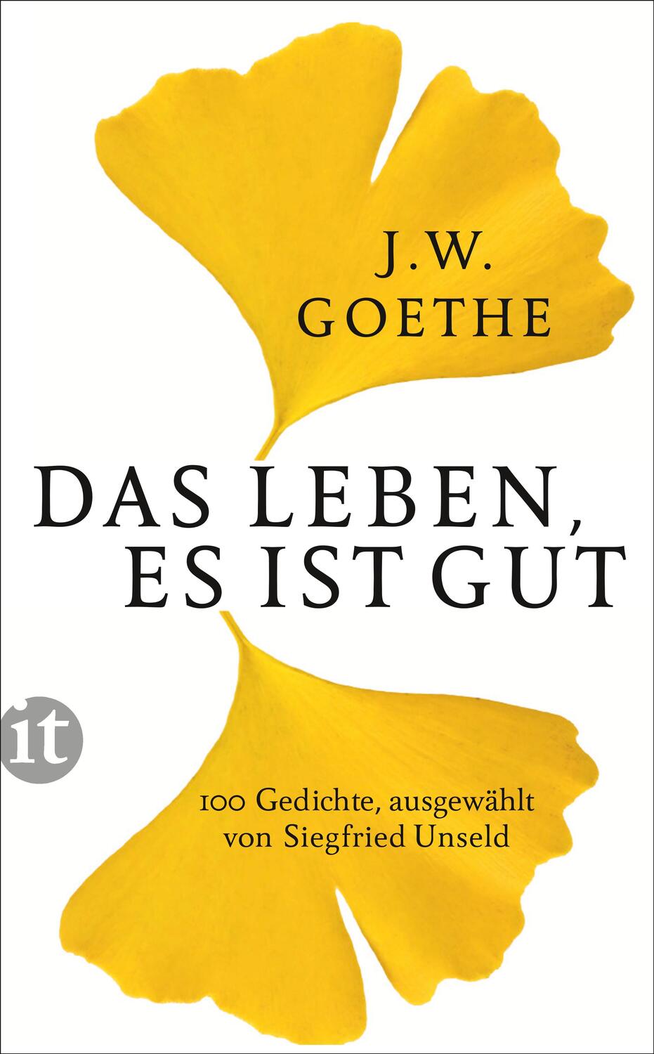 Cover: 9783458360254 | Das Leben, es ist gut | Johann Wolfgang Goethe | Taschenbuch | 182 S.