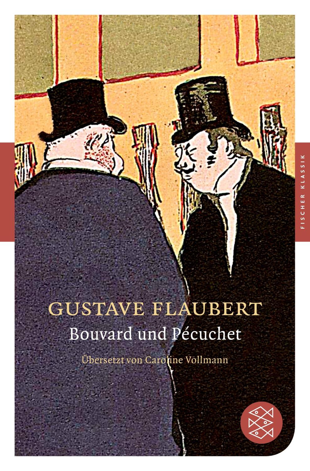 Cover: 9783596901999 | Bouvard und Pécuchet | Roman | Gustave Flaubert | Taschenbuch | 432 S.