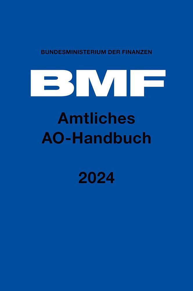 Cover: 9783415074811 | Amtliches AO-Handbuch 2024 | Bundesministerium Der Finanzen | Buch