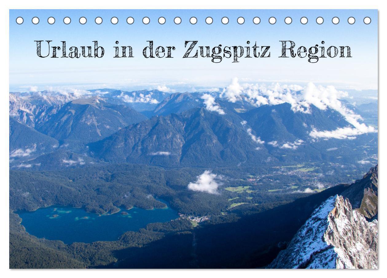 Cover: 9783675607545 | Urlaub in der Zugspitz Region (Tischkalender 2024 DIN A5 quer),...