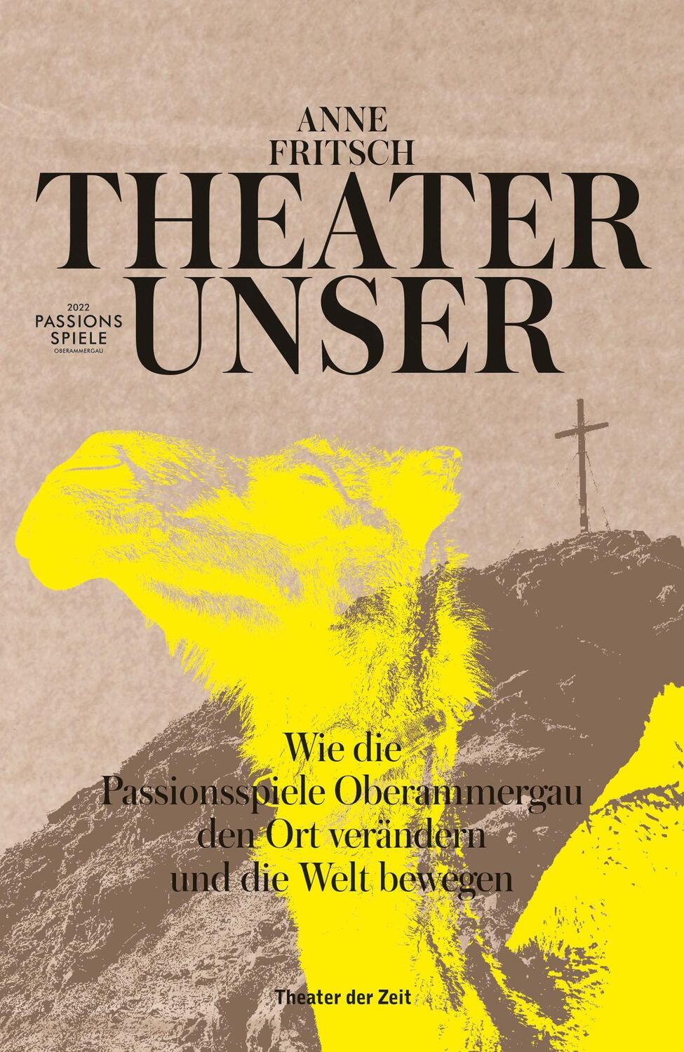 Cover: 9783957493941 | Theater unser | Anne Fritsch | Taschenbuch | Deutsch | 2022