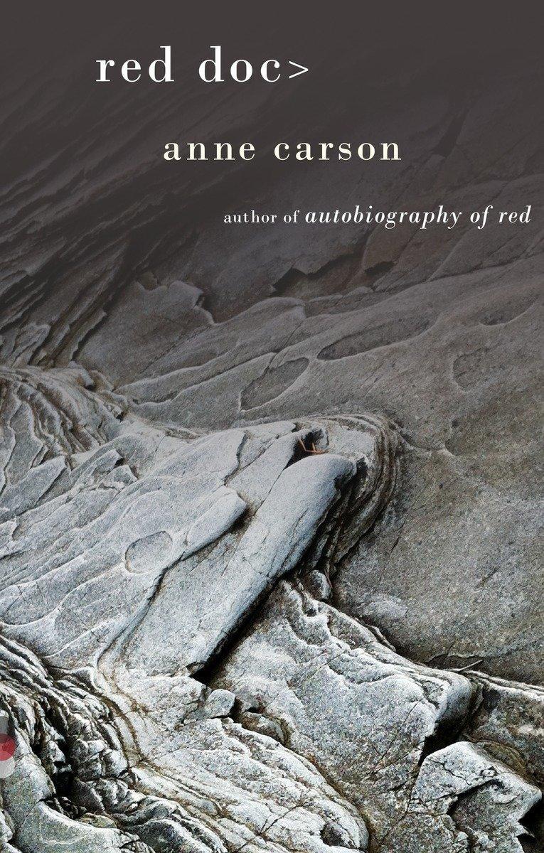 Cover: 9780307950673 | Red Doc&gt; | Anne Carson | Taschenbuch | 167 S. | Englisch | 2014