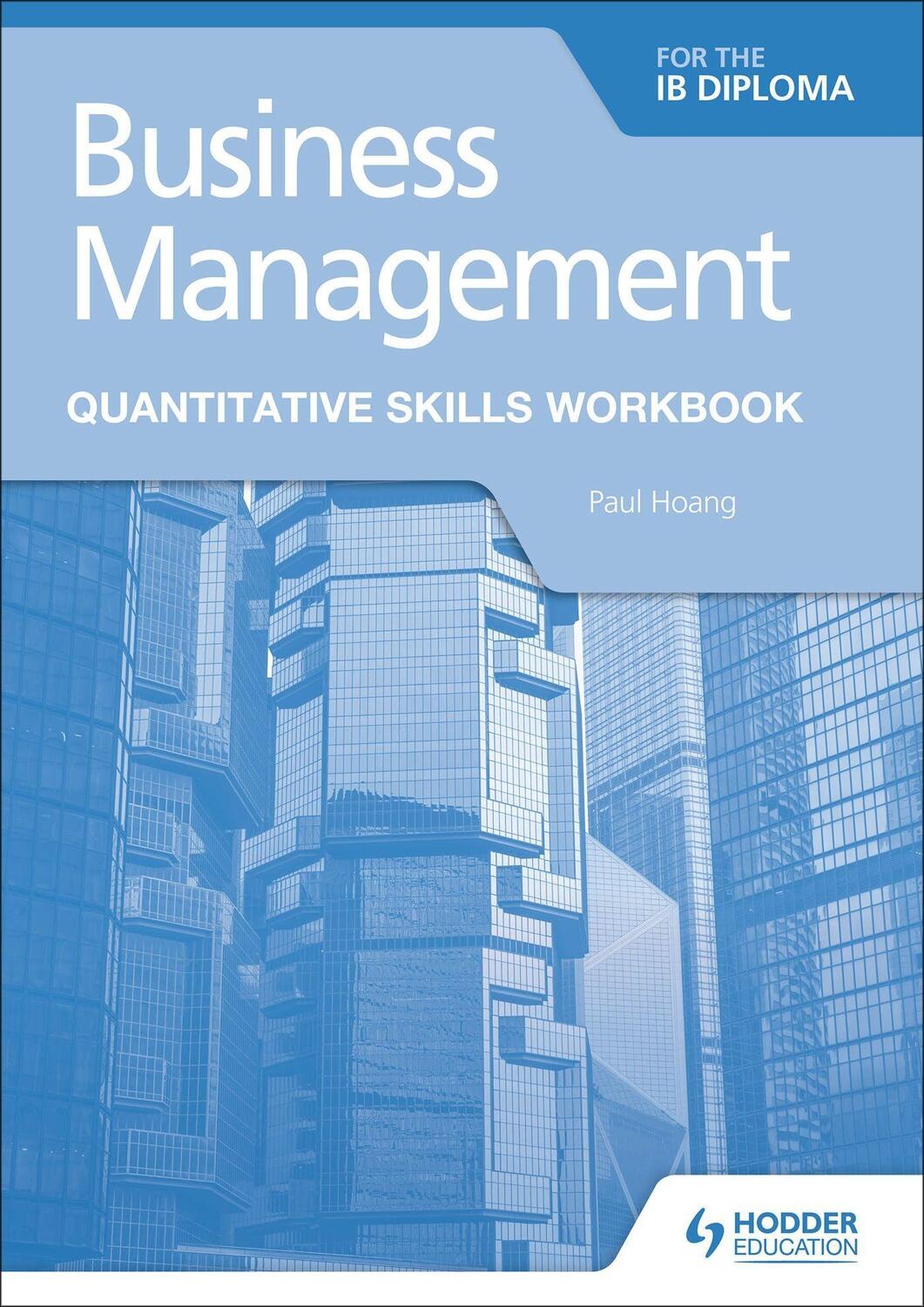 Cover: 9781510467835 | Business Management for the IB Diploma Quantitative Skills Workbook