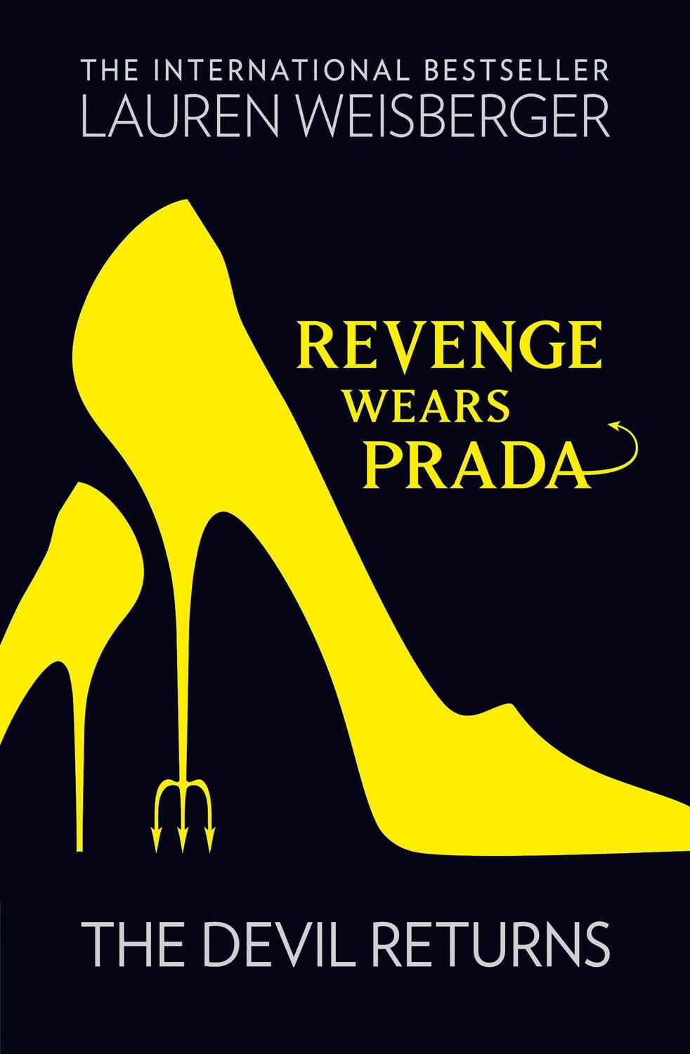 Cover: 9780007311019 | Revenge Wears Prada: The Devil Returns | Lauren Weisberger | Buch