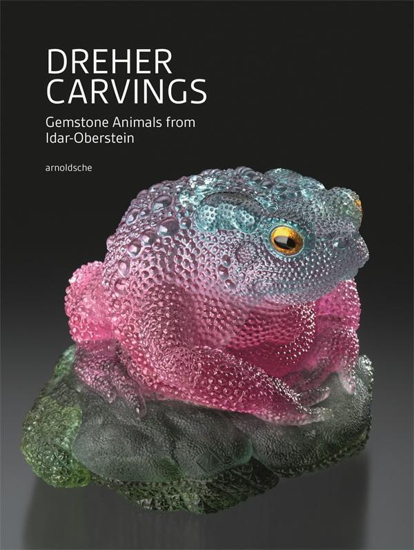Cover: 9783897905078 | Dreher Carvings | Gemstone Animals from Idar-Oberstein | Lindemann