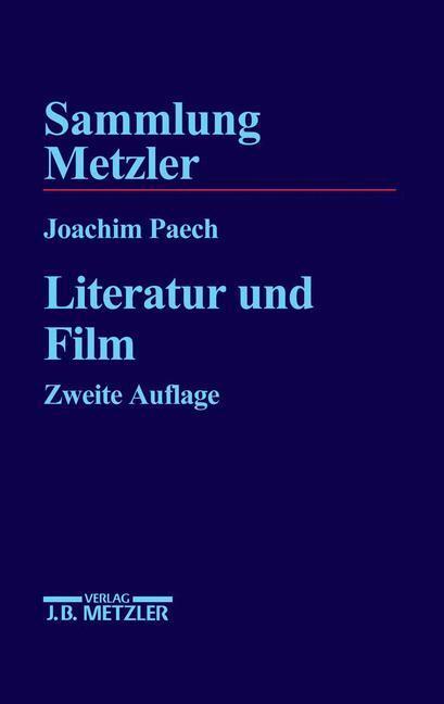 Cover: 9783476122353 | Literatur und Film | Joachim Paech | Taschenbuch | Sammlung Metzler