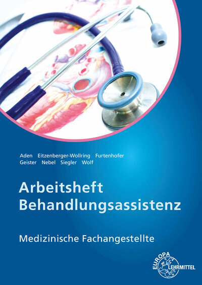 Cover: 9783808568606 | Arbeitsheft Behandlungsassistenz | Medizinische Fachangestellte | Buch