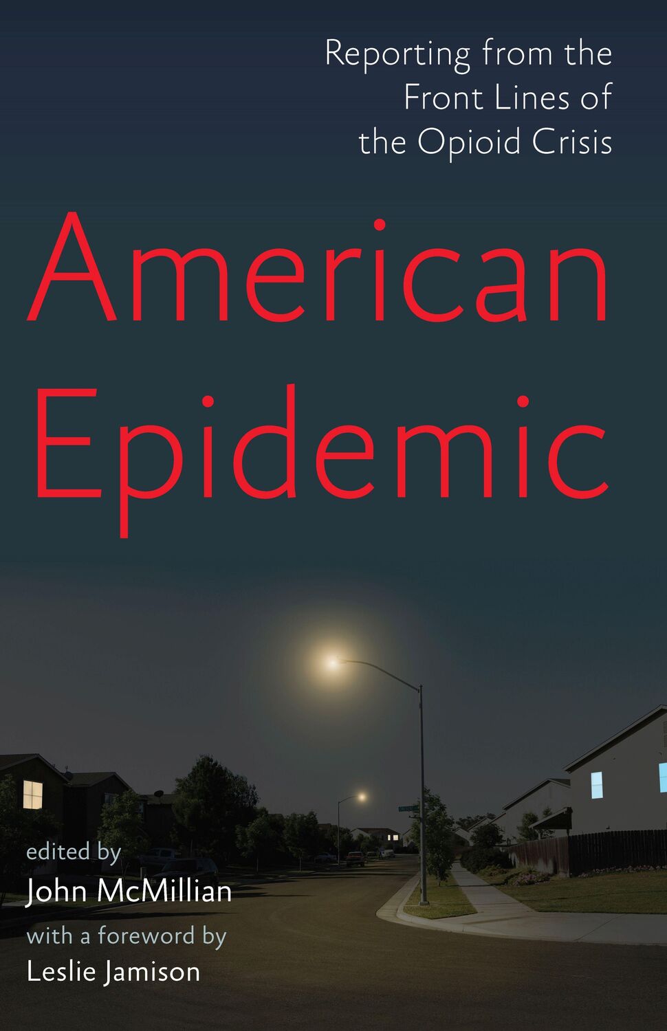 Cover: 9781620975190 | American Epidemic | John Mcmillian | Taschenbuch | Englisch | 2019