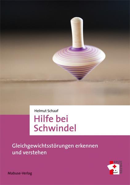 Cover: 9783863215385 | Hilfe bei Schwindel | Helmut Schaaf | Taschenbuch | Erste Hilfen
