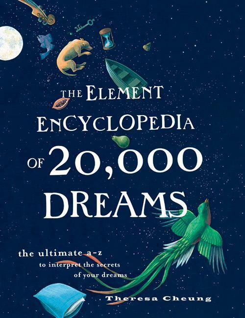 Cover: 9780007361861 | The Element Encyclopedia of 20,000 Dreams: The Ultimate A-Z to...