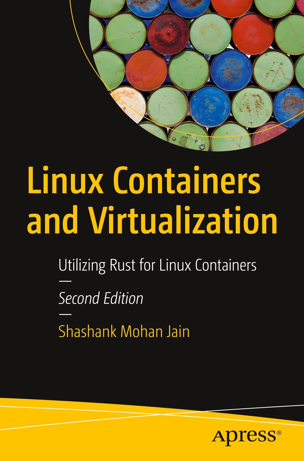 Cover: 9781484297674 | Linux Containers and Virtualization | Shashank Mohan Jain | Buch | xi