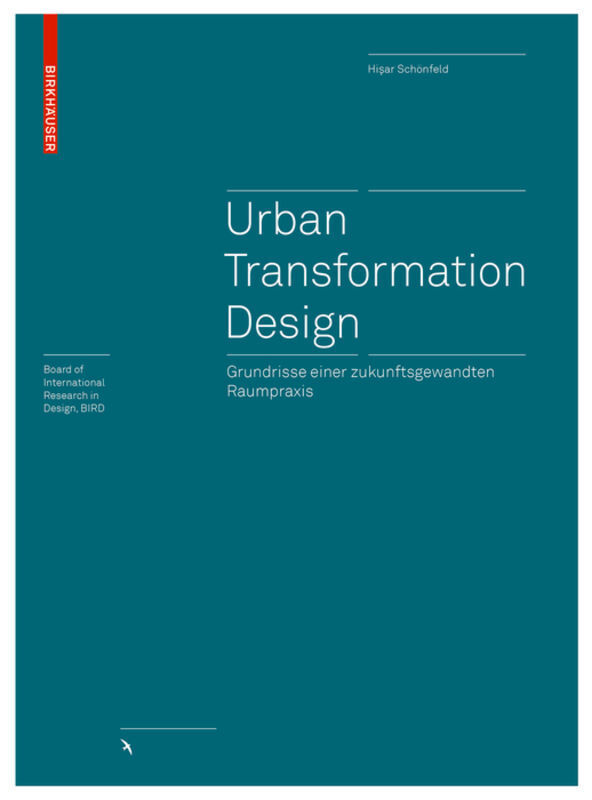 Cover: 9783035620504 | Urban Transformation Design | Hisar Schönfeld | Buch | 2020