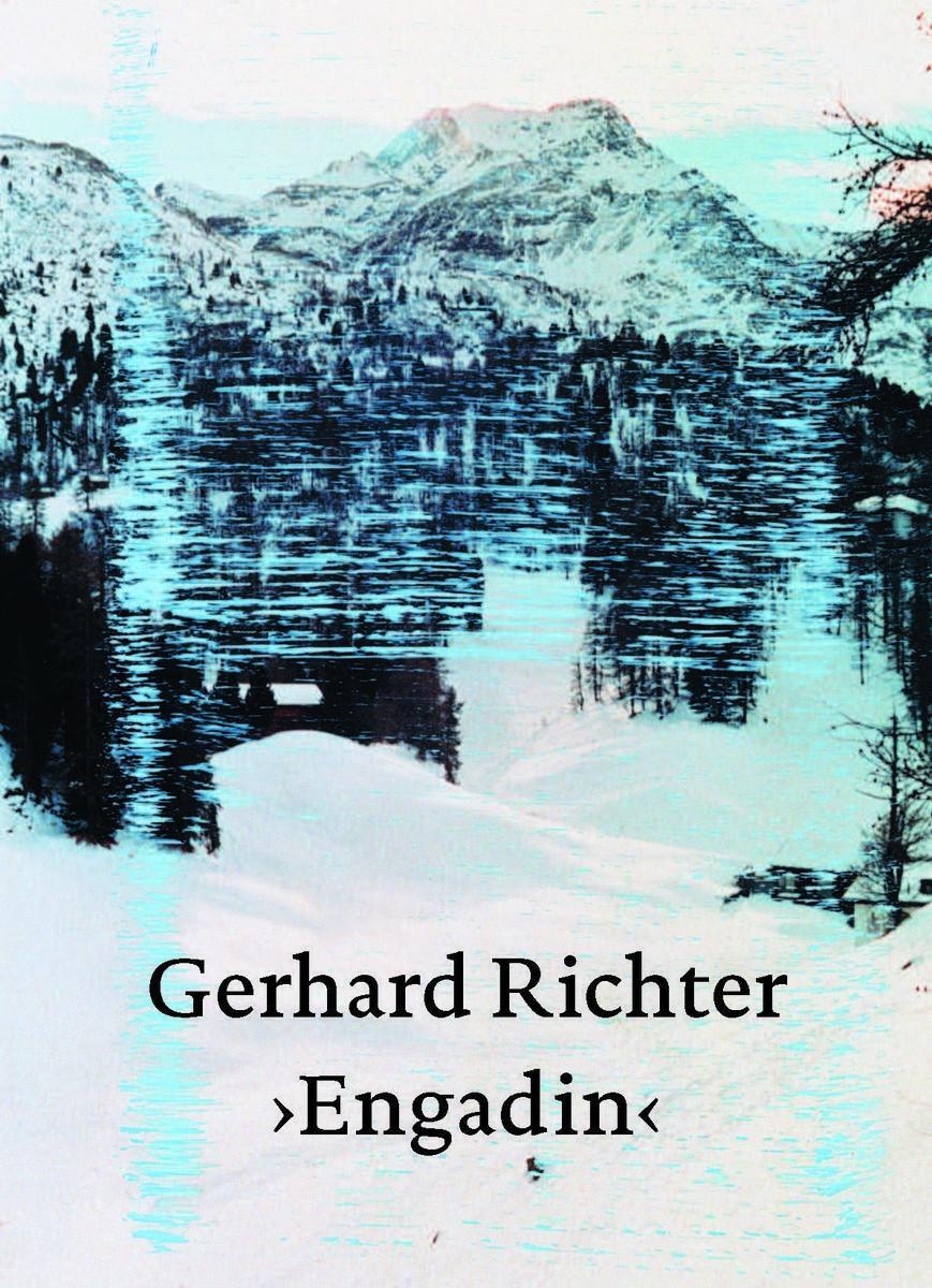 Cover: 9783906915906 | Gerhard Richter: Engadin | Hauser &amp; Wirth | Taschenbuch | Englisch