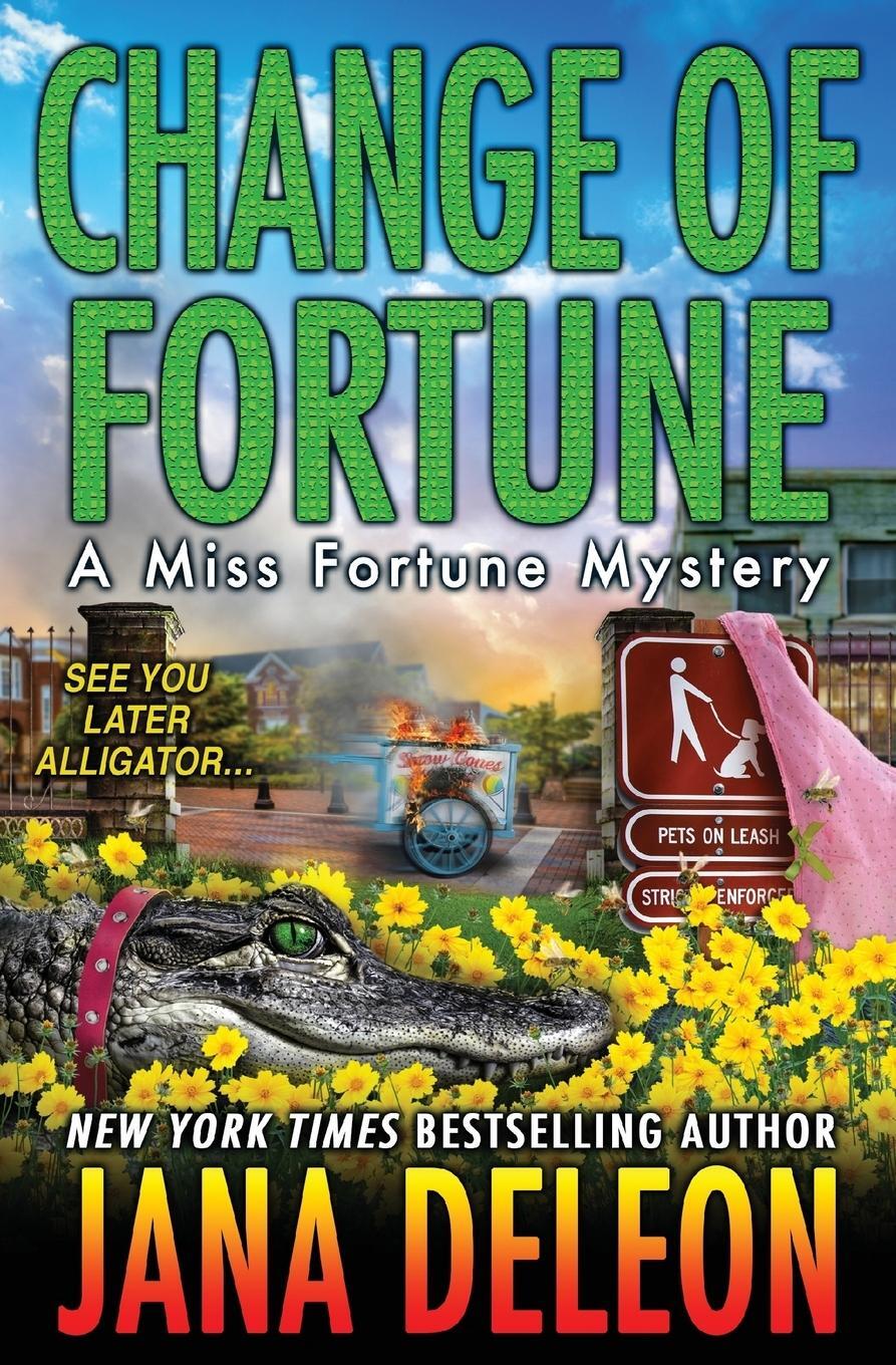 Cover: 9781940270524 | Change of Fortune | Jana Deleon | Taschenbuch | Miss Fortune Mysteries